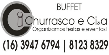 Buffet Ci Churrasco e Ci&A Sertãozinho SP